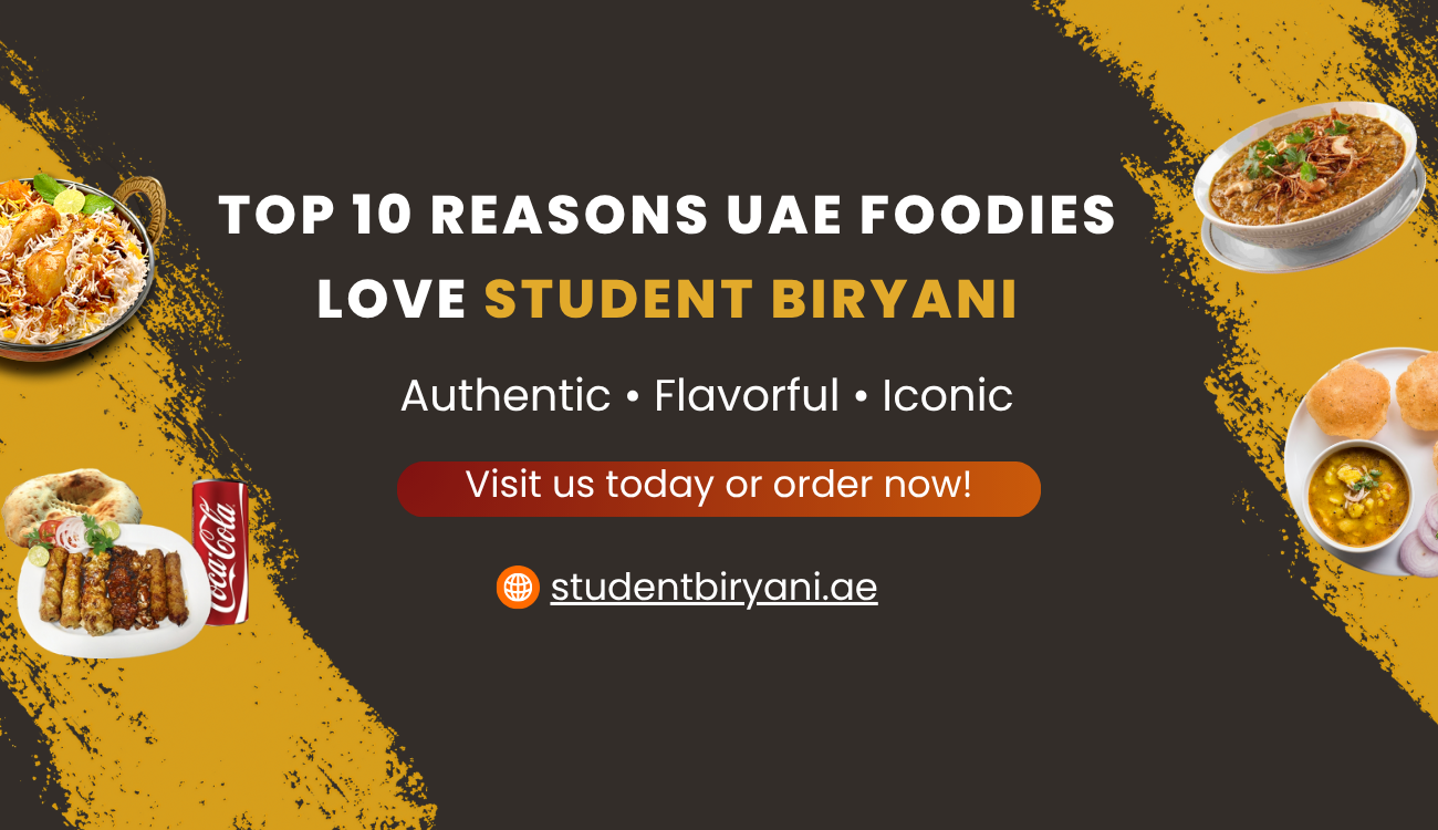 Top 10 Reason UAE foodies live Student biryani