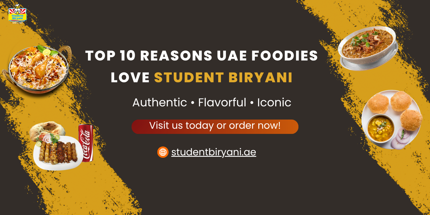 Top 10 Reason UAE foodies live Student biryani