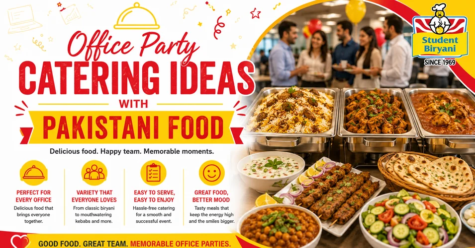 Office Party Catering Ideas with Pakistani Food