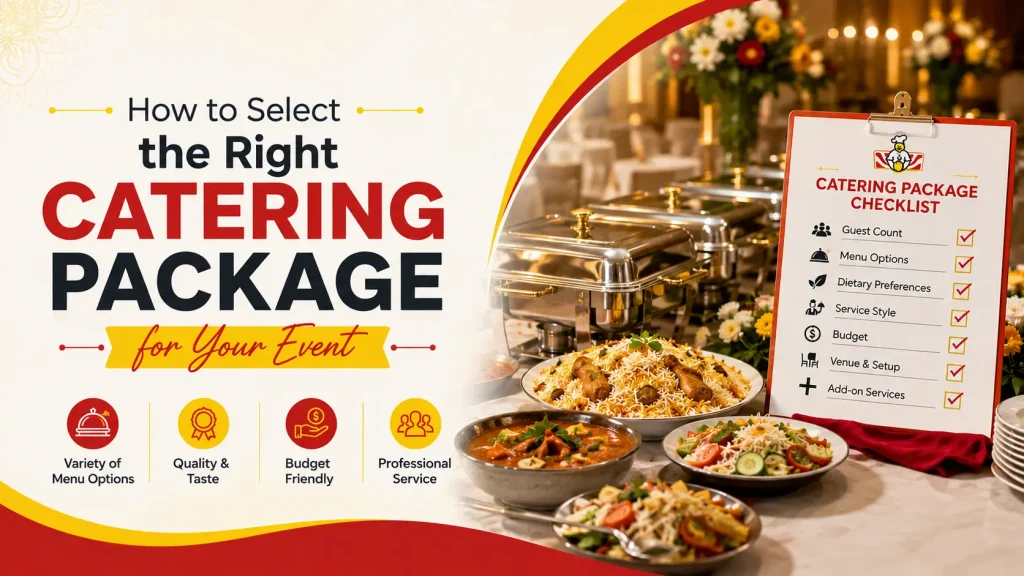 How to Select the Right Catering Package for Your Event