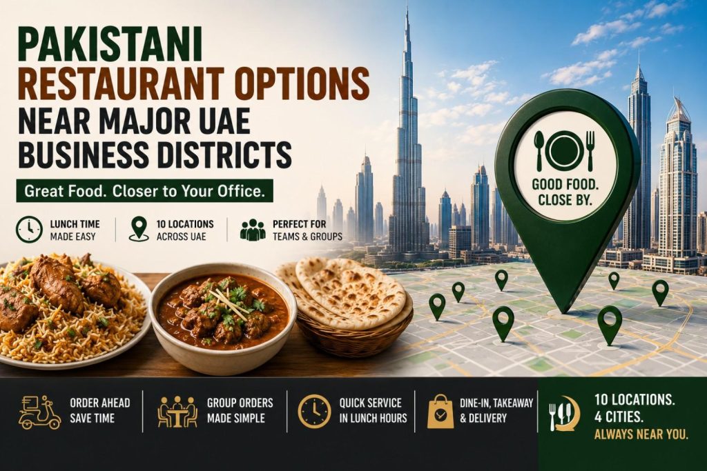 pakistan Restaurant option-near-major UAE-bussiness-Districts